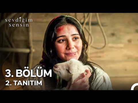 Sevdiğim Sensin 3. Bölüm 2. Tanıtım "Her Gün Yaşarken Öldürürler"