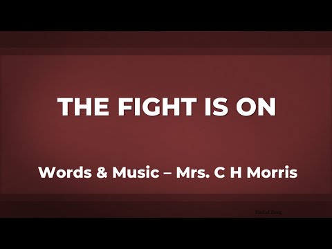 The Fight is On - a Capella Hymn - 1979
