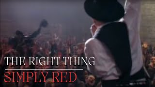 Simply Red - The Right Thing