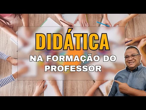 A Didática na Formação do Professor