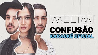 Confusão (Karaokê Oficial) | Melim