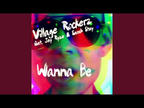 Wanna Be (Original Radio)