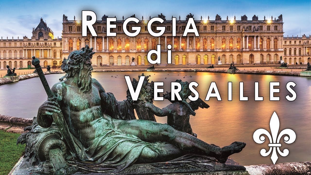 Reggia di Versailles   Castello di Versailles  Superquark