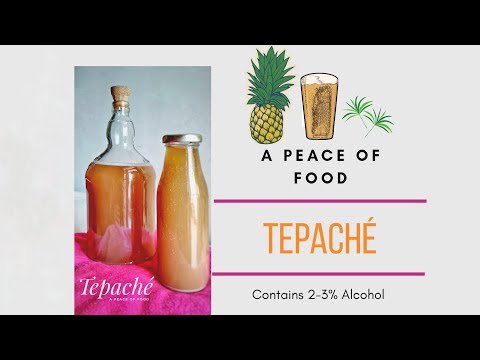How To Make Tepache At Home, Fruit Beer With 2-3% Alcohol Content