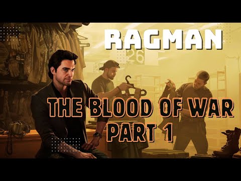 The Blood of War Part 1 | Ragman - Escape from Tarkov