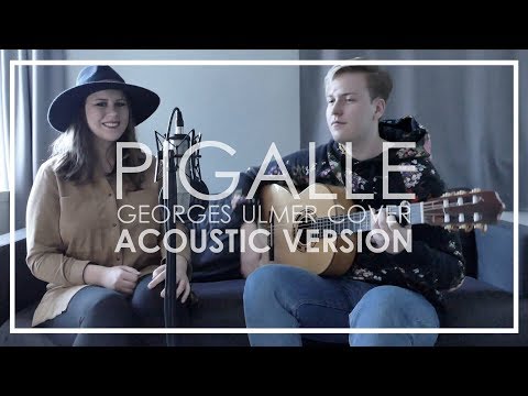 Lemon Chills - Pigalle (Georges Ulmer Cover) - Acoustic Version