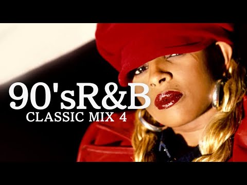 90's R&B【Classic Mix 4】