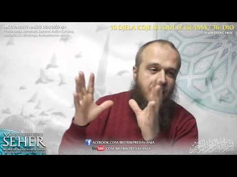 10 djela koja izvode iz vjere 36. dio - prof. Semir Vatrić