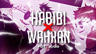 Habibi x Wahran  edit audio  Dope Sounds