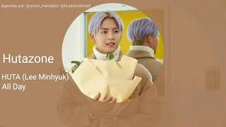 HUTA (Lee Minhyuk) - All Day [pt/br]