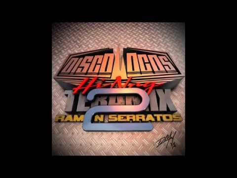 DISCOLOCOS *HI NRG TERAMIX 2 2015 by RAMON SERRATOS