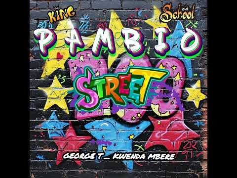 George T _ Kwenda Mbere