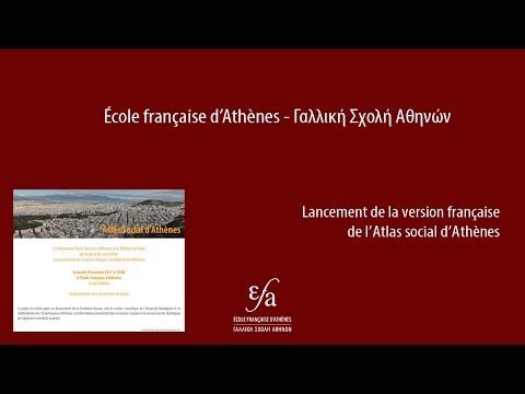 10/10/2017 -  Lancement de la version française de l'Atlas social d'Athènes