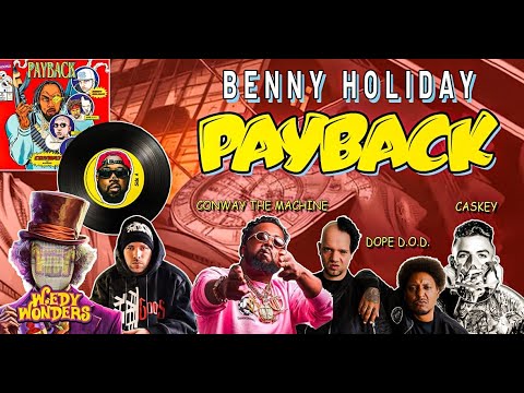Dope D.O.D. & Benny Holiday - Payback ft. Conway the Machine & Caskey (Prod by Al'tarba)