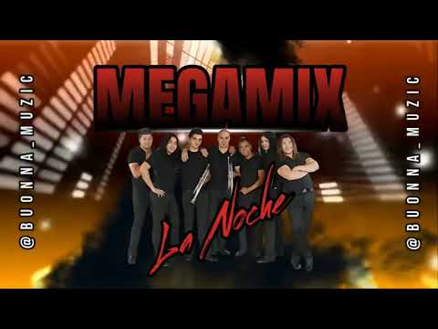 Megamix ¡¡Ahora Sí que Si!! (2025): La Noche con Leo Rey - Buonna_Muzic