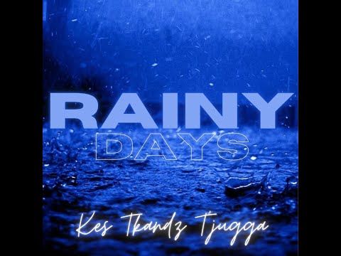 Kes - Rainy Days (feat. Tkandz & T'Jugga) [Copyright Free]