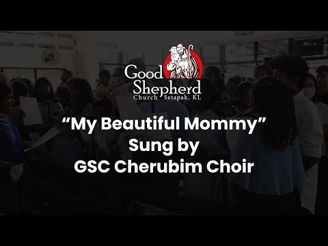 (MOTHERS DAY) My Beautiful Mommy - Sung by GSC Cherubim Choir