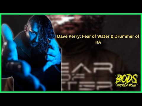Dave Perry Of RA Talks New Project Fear of Water