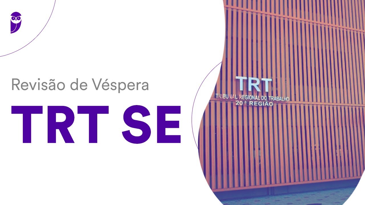 Revisão de Véspera TRT SE