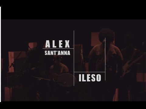 Alex Sant'Anna - Ileso (Ao Vivo no Teatro Atheneu)