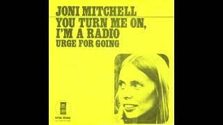 Joni Mitchell --- You Turn Me On, I&#39;m A Radio