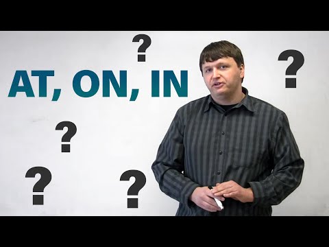 English Grammar – Prepositions of Place: AT, ON, IN