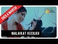 Sheila Marcia Malaikat Kecilku Official Music Video
