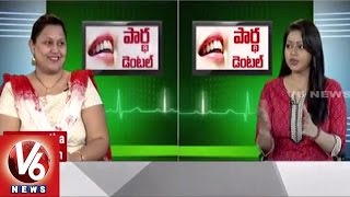 Reasons for Dental problems | Smile Designing | Partha Dental Hospitals | Good Health - V6 News