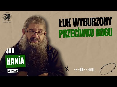 20.02.2025 Łuk wyburzony przeciwko Bogu