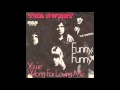 The Sweet - Funny, Funny - Poedie The Sweet - Funny, Funny