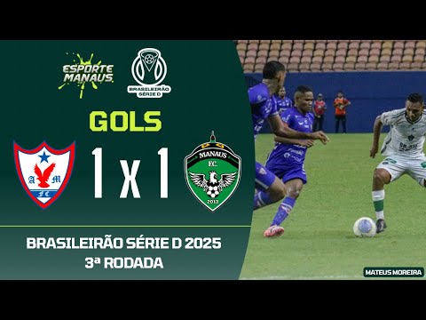 Águia 1x1 Manaus FC