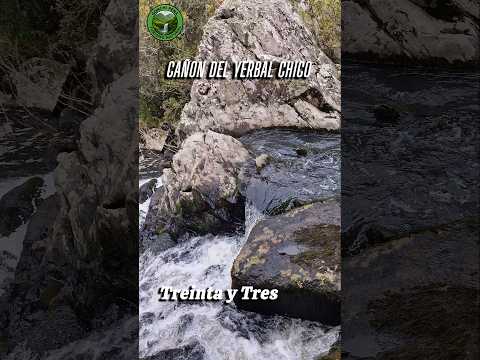 Cañon del Yerbal Chico (Treinta y Tres)
