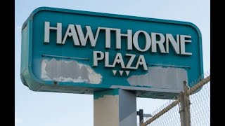 The History Of The Hawthorne Plaza in Hawthorne CA
