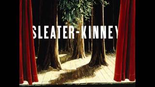 Rollercoaster - Sleater-Kinney