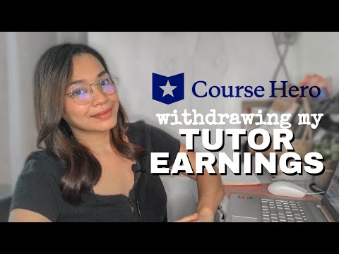 How To Withdraw Course Hero Earnings & Understanding...
