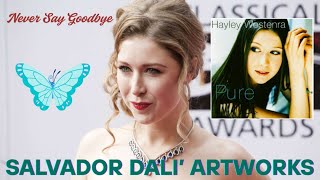 Never Say Goodbye - Hayley Westenra - Artworks Music Video