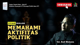 Download lagu Memahami Aktifitas Politik: Ust. Budi Mulyana mp3 Download lagu Memahami Aktifitas Politik: Ust. Budi Mulyana mp3