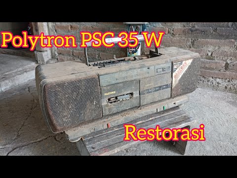 RESTORASI RADIO TAPE POLYTRON PSC35W || reparasi dan rekondisi radio