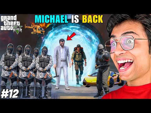 Finally MICHAEL Is Back To Save His FRIENDS😱 GTA5 Pt 12