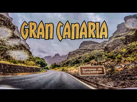 Scenic Rain Drive Barranco de las Vacas GC-550 - Agüimes- GC-103 Barranco de Guayadeque Gran Canaria