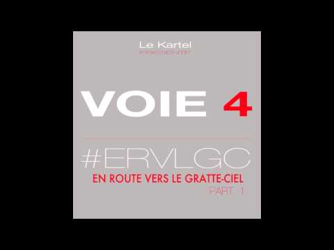Le Kartel - En Route Vers Le Gratte-Ciel #1 - Voie 4 (Prod. Tangerino)