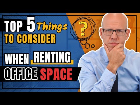 Top 5 Things to Consider when Renting Office Space