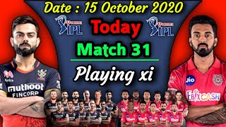 IPL 2020 - Match 31 | Kings Xi Punjab vs Royal Chellengers Bangalore Playing xi | KXIP vs RCB