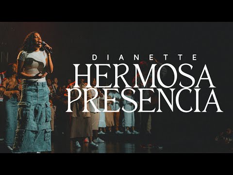Dianette - Hermosa Presencia