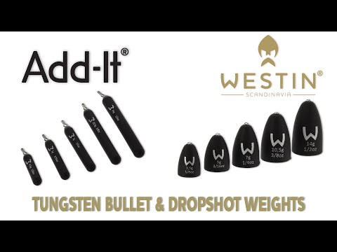 Add It Tungsten Bullet & Dropshot Weights | Westin Fishing