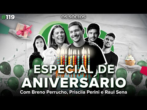 O HOMEM MAIS RICO DA BABILÔNIA (Breno Perrucho, Priscila Perini e Raul Sena) | Os Sócios Podcast 119