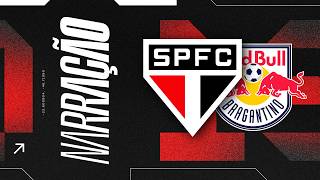 NARRAÇÃO AO VIVO: SÃO PAULO X BRAGANTINO | BRASILEIRÃO 2026 - (25ª RODADA)
