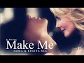 Make Me | Emma & Regina 