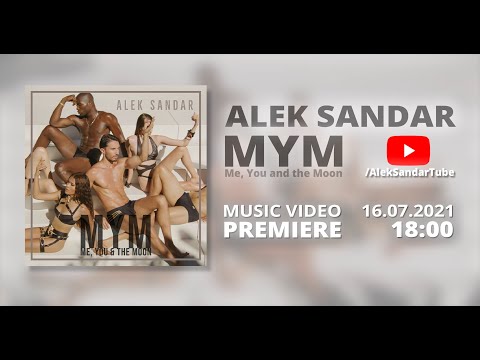 Alek Sandar - MYM (Me, You and the Moon) - Official Teaser