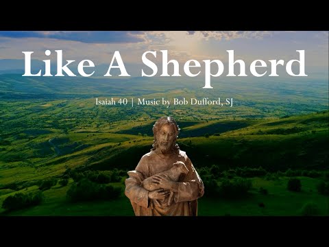 Like A Shepherd (He Feeds His Flock) | Catholic Song w/Lyrics | Bob Dufford | Sunday 7pm Choir